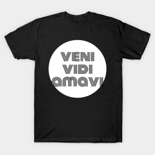 Veni Vidi Amavi T-Shirt